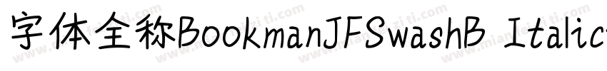 字体全称BookmanJFSwashB Italic字体转换